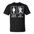 Your Uncle My Uncle Unicorn Gift Unisex T-Shirt