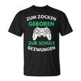 Zum Zocken Geboren Zur Schule Gezwungen Konsole Gaming V2 T-Shirt