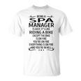 Being A Spa Manager Like Riding A Bike Unisex T-Shirt