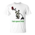 Dads Against Weed Gardening Lawn Mowing Fathers T-shirt