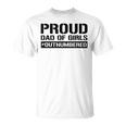 Girl Dad Proud Dad Of Girls Fathers Day Gift Unisex T-Shirt