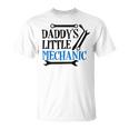 Kids Daddys Little Mechanic Son Gift Mechanic Baby Boy Outfit Unisex T-Shirt