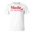 Made To Teach Teacher Life Valentines Day Back To School T-shirt