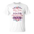 My Son In Law Is My Favorite Child Humor Funny Family Unisex T-Shirt