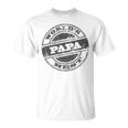 Worlds Best Papa Cool Dad Fathers Day Gift Dads Unisex T-Shirt