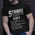 5 Things You Should Know About My Wife V2 T-Shirt Gifts for Him