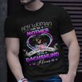 Any Woman Can Be Mother But It Takes Someone Special To Be A Dachshund MomUnisex T-Shirt Gifts for Him