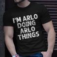 Arlo Doing Name Things Personalized Joke Men T-Shirt Gifts for Him