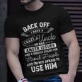 Back Off I Have A Crazy Uncle Funny Family Matching Gift Unisex T-Shirt Gifts for Him