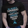 Badass Uncle Surviving Prostate Cancer Quote Funny Unisex T-Shirt Gifts for Him
