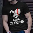 Ball Grandma Funny Soccer Baseball Grandma Unisex T-Shirt Gifts for Him