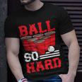 Ball So Hard Alkohol Trinkspiel Beer Pong V2 T-Shirt Geschenke für Ihn