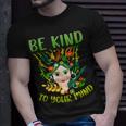 Be Kind To Your Mind Mental Health Matters Awareness Womens Unisex T-Shirt Gifts for Him