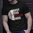 Best Dad Coach Ever Baseball Fathers Day Baseball Dad Coach Gift For Mens Unisex T-Shirt Gifts for Him