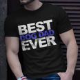 Best Dog Dad EverGift For Dads And Pet Lovers Gift For Mens Unisex T-Shirt Gifts for Him