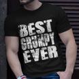 Best Grumpy Ever | Funny Papa Gifts Dad Gifts Fathers Day Gift For Mens Unisex T-Shirt Gifts for Him