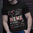 Best Nene Ever Funny First Time Grandma Mothers Day Unisex T-Shirt Gifts for Him