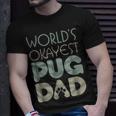 Best Pug Dad Ever Dog Lover Gift Unisex T-Shirt Gifts for Him