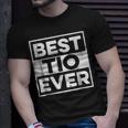 Best Tio Ever Best Uncle Funny Distressed Gift For Mens Unisex T-Shirt Gifts for Him