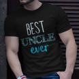 Best Uncle Ever Uncle Pregnancy Announcement Unisex T-Shirt Gifts for Him