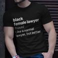 Black Female Lawyer African American Attorney Definition Unisex T-Shirt Gifts for Him