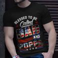 Blessed To Be Called Dad And Poppa Fathers Day America Flag Gift For Mens Unisex T-Shirt Gifts for Him