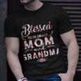 Blessed To Be Called Mom And Grandma Mothers Gift For Womens Unisex T-Shirt Gifts for Him