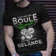 Boccia Die Boule Legende Betritt Das Gelände Boule T-Shirt Geschenke für Ihn