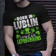 Born In Lublin Raised By Leprechauns T-Shirt Gifts for Him