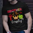 Brother Of The Twotti Frutti 2Nd Birthday Party Fruit Themed Unisex T-Shirt Gifts for Him