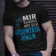 Cooles Mtb Mountain Bike Mir Reichts Geschenk T-Shirt Geschenke für Ihn