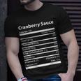 Cranberry Sauce Nutritional Facts Funny Thanksgiving Unisex T-Shirt Gifts for Him