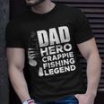 Dad Hero Crappie Fishing Legend Vatertag T-Shirt Geschenke für Ihn