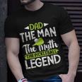 Dad The Man The Myth The Pickleball Legend Unisex T-Shirt Gifts for Him