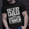Dad Wrestling Coach Coaches Fathers Day S Gift Unisex T-Shirt Gifts for Him