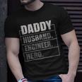 Daddy Husband Engineer Hero Fathers Day Gift For Womens Unisex T-Shirt Gifts for Him