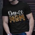 Dance Mom Leopard Dancer Lovers Ballerina Ballet Mothers Day Unisex T-Shirt Gifts for Him