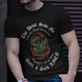 The Devil Saw Me With My Head Down Thought Hed WonT-shirt Gifts for Him