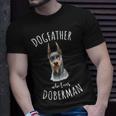 Doberman Pinscher Dad Dogfather Lover Gift Best Dog Owner Unisex T-Shirt Gifts for Him
