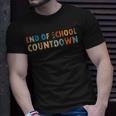 End Of School Countdown Funny Last Day Of School Unisex T-Shirt Gifts for Him