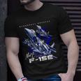 F 15E Eagle Fighterjet Military Army Unisex T-Shirt Gifts for Him
