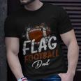 Flag Football Dad Proud Dad Of Ballers Fathers Day T-Shirt Gifts for Him