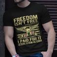 Mens Freedom Isnt Free I Paid For It Proud Desert Storm Veteran T-Shirt Gifts for Him