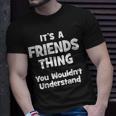 Friends Thing College University Alumni T-Shirt Gifts for Him