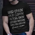 Funny Dance Mom Life Sarcastic Humor Saying Mothers Day Unisex T-Shirt Gifts for Him