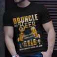 Funny UncleFor Men Druncle Says Beer Does It Job Unisex T-Shirt Gifts for Him