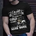 Golf Cart Retirement Grandpa Gift Retired Golfing Unisex T-Shirt Gifts for Him