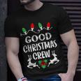 Good Name Gift Christmas Crew Good Unisex T-Shirt Gifts for Him