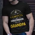 Gordon Name Gift My Favorite People Call Me Grandpa Gift For Mens Unisex T-Shirt Gifts for Him