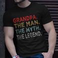 Grandpa The Man Myth Legend Fathers Day Gift Grandfathers Gift For Mens Unisex T-Shirt Gifts for Him